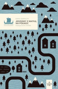 Jedziemy z matką na północ - okłakda ebooka