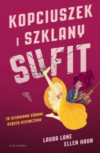 KOPCIUSZEK I SZKLANY SUFIT - okłakda ebooka