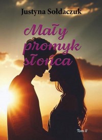 Mały promyk słońca Tom 2 - okłakda ebooka