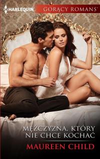Mężczyzna, który nie chce kochać - okłakda ebooka