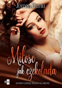 Miłość jak czekolada - okłakda ebooka