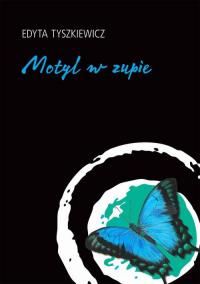 Motyl w zupie - okłakda ebooka