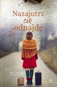 Nazajutrz cię odnajdę - okłakda ebooka