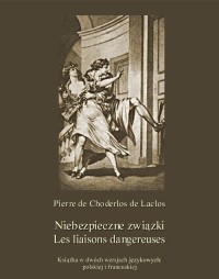 Niebezpieczne związki. Les liaisons - okłakda ebooka