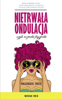 Nietrwała ondulacja, czyli rozterki - okłakda ebooka