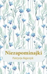 Niezapominajki - okładka książki