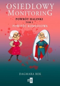 Osiedlowy monitoring. Tom 2. Powrót - okłakda ebooka
