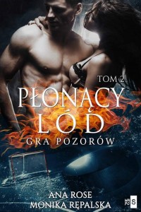 Płonący lód. Gra pozorów. Tom 2 - okłakda ebooka