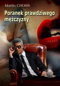 Poranek prawdziwego mężczyzny - okłakda ebooka