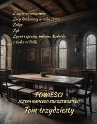 Powieści Józefa Ignacego Kraszewskiego. - okłakda ebooka