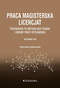 Praca magisterska. Licencjat. Przewodnik - okładka książki