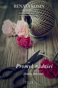 Promyk nadziei. Siostry jutrzenki - okłakda ebooka