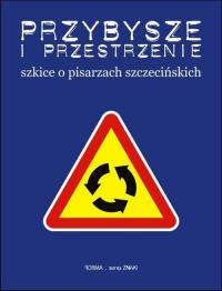 Przybysze i przestrzenie. Szkice - okłakda ebooka