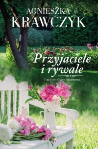 Przyjaciele i rywale. Tom 2 serii - okłakda ebooka