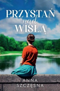 Przystań nad Wisłą - okłakda ebooka