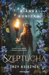 Szeptucha. Trzy księżyce - okładka książki