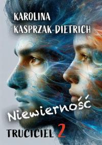Truciciel 2. Niewierność - okłakda ebooka