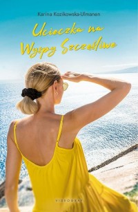 Ucieczka na Wyspy Szczęśliwe - okłakda ebooka