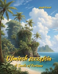 Uśmiech szczęścia. Opowieść portowa. - okłakda ebooka