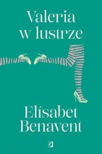 Valeria w lustrze. Valeria. Tom - okłakda ebooka