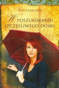 W poszukiwaniu szczęśliwego domu - okłakda ebooka