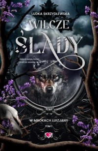 Wilcze ślady. W mrokach Luizjany. - okłakda ebooka