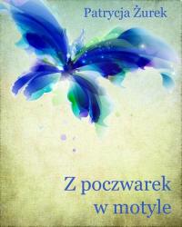 Z poczwarek w motyle - okłakda ebooka