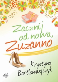 Zacznij od nowa, Zuzanno - okłakda ebooka