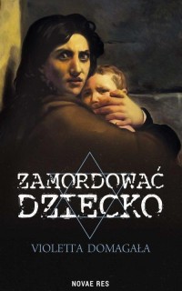 Zamordować dziecko - okłakda ebooka