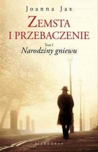 Zemsta i przebaczenie Tom 1 Narodziny - okłakda ebooka