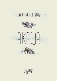 Akacja - okłakda ebooka