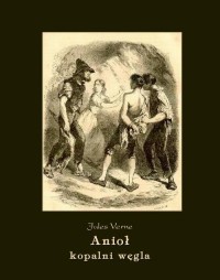 Anioł kopalni węgla - okłakda ebooka