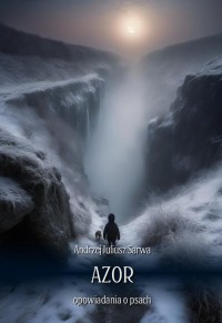 Azor. Opowiadania o psach - okłakda ebooka