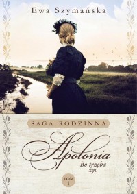 Bo trzeba żyć. Apolonia - okłakda ebooka
