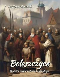 Boleszczyce: Powieść z czasów Bolesława - okłakda ebooka