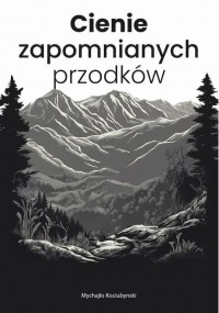 Cienie zapomnianych przodków - okłakda ebooka