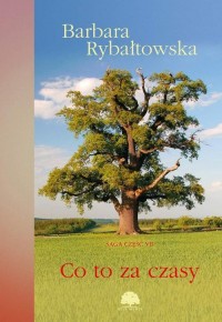 Co to za czasy. Saga część VII - okłakda ebooka