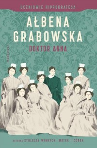 Doktor Anna. Uczniowie Hippokratesa. - okłakda ebooka