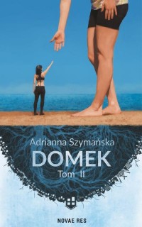 Domek. Tom II - okłakda ebooka