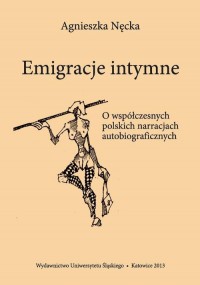 Emigracje intymne. O współczesnych - okłakda ebooka