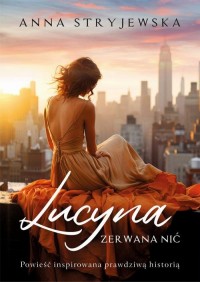 Lucyna. Zerwana nić - okłakda ebooka