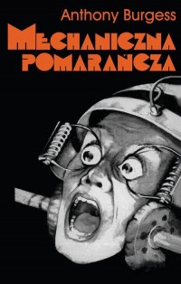 Mechaniczna Pomarańcza - okłakda ebooka