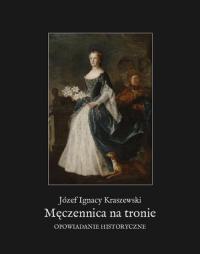Męczennica na tronie. Opowiadanie - okłakda ebooka