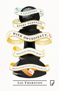 O człowieku, który podpalił wiek - okłakda ebooka