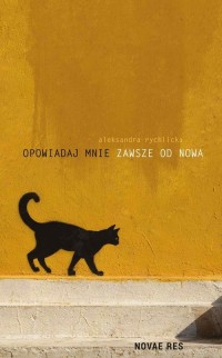 Opowiadaj mnie zawsze od nowa - okłakda ebooka