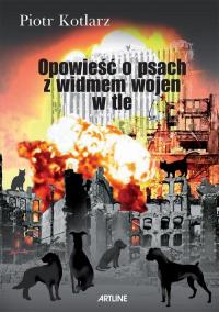 Opowieść o psach z widmem wojen - okłakda ebooka