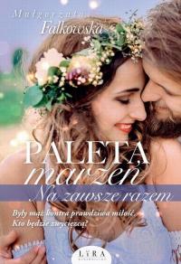 Paleta marzeń. Na zawsze razem - okłakda ebooka