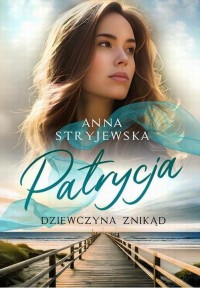 Patrycja. Dziewczyna znikąd - okłakda ebooka
