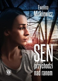 Sen przychodzi nad ranem - okłakda ebooka
