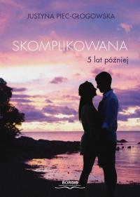 Skomplikowana. 5 lat później - okłakda ebooka